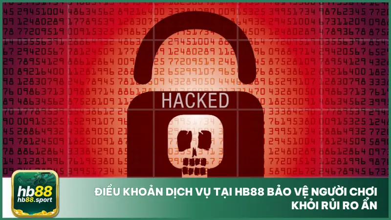 Điều Khoản Dịch Vụ 2 Điều khoản cũng được thiết kế để đảm bảo người chơi không bị lừa hoặc mất tiền oan