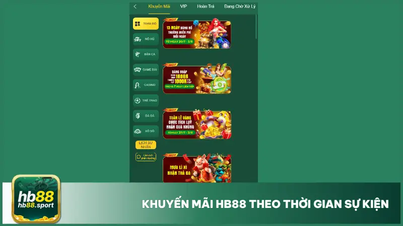 Khuyến Mãi HB88 1 Đây là dạng chương trình chạy theo mốc thời gian cụ thể