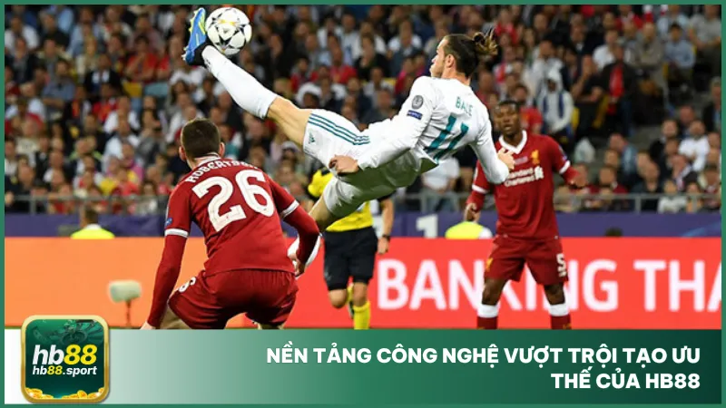 Nền tảng Hb88 có nhiều tính năng tiên tiến đảm bảo chất lượng cao cho người chơi