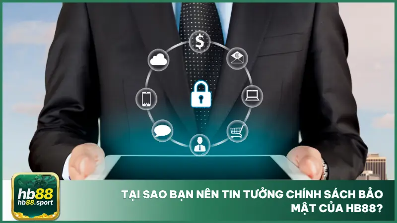 Chính Sách Bảo Mật 4 Chính sách bảo mật không chỉ là cam kết lý thuyết mà triển khai bằng biện pháp thực tiễn